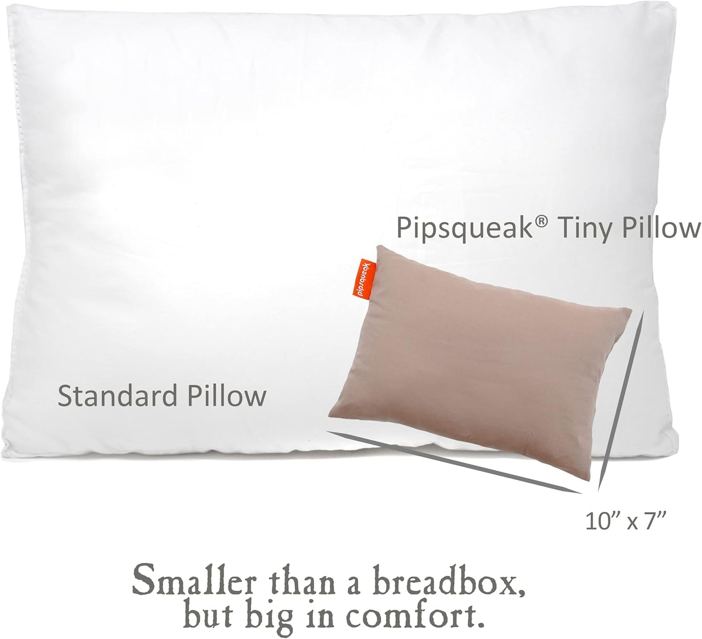 Pipsqueak Small | Tiny | Mini Pillow with Name Tag - 11in x 7in x 2.5in - Machine Washable - White Pillow with Khaki Case
