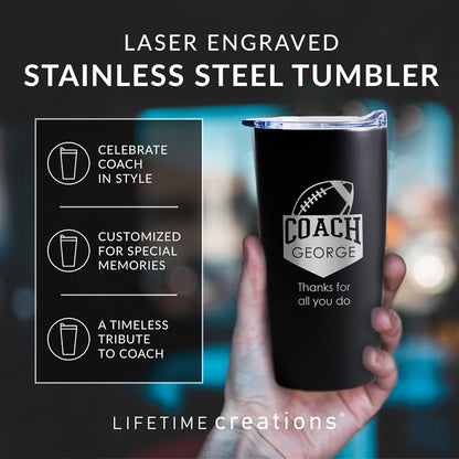 Lifetime Creations Personalized Football Coach Tumbler: Custom Football Coach Gift, Coaches Coffee Travel Mug from Team, Insulated Engraved Stainless Steel 20 Ounce Cup (White)