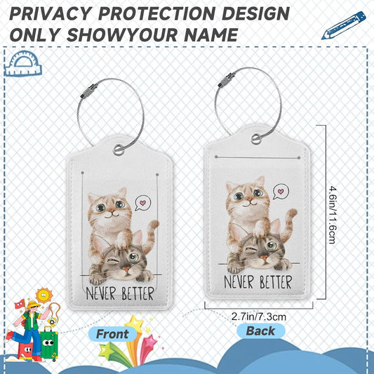 Cute Cat Luggage Tags for Suitcases,2 Pack,Never Better Luggage Tag,Leather Stainless Steel Loop Label Tag for Women Men Girls Travel Bag Suitcase